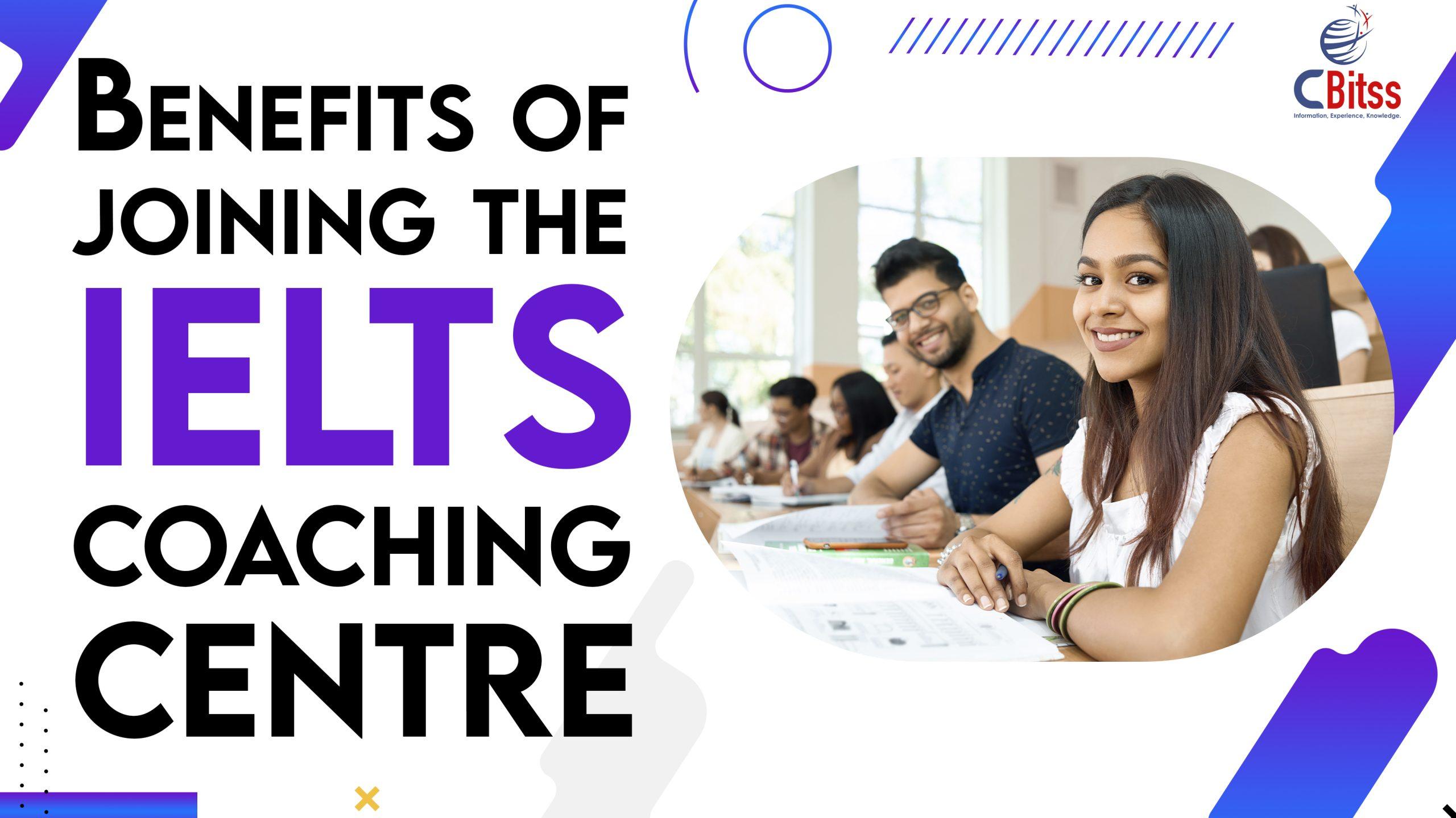 Benefits of joining the IELTS coaching center