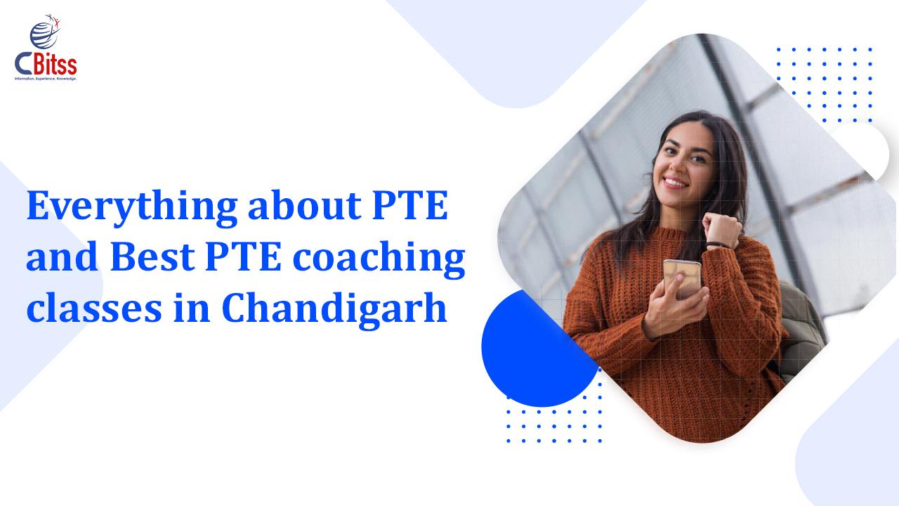 Best PTE coaching classes in Chandigarh