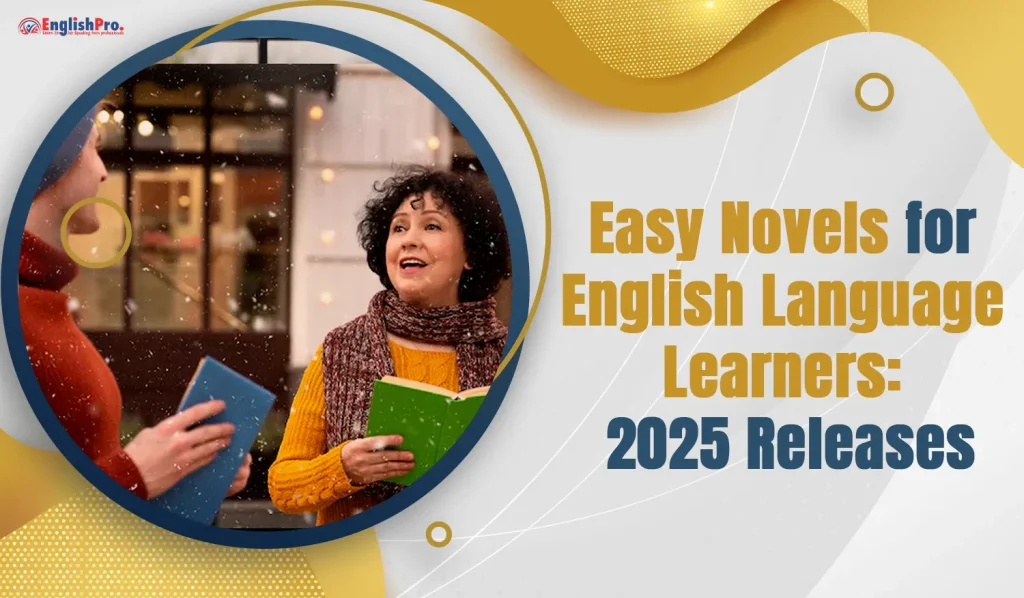 Easy Novels for English Language Learners 2025 Releases