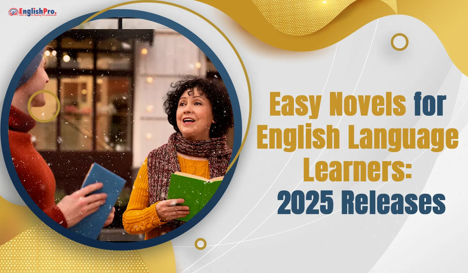 Easy Novels for English Language Learners 2025 Releases