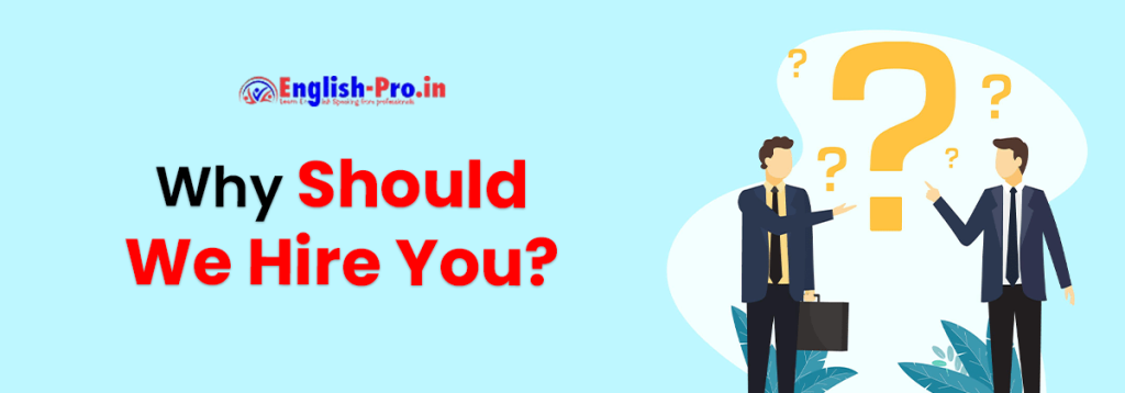 why should we hire you answer